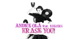  Música : André Olà - Erase You