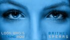  Música : Britney Spears - Look Who’s Talking Now