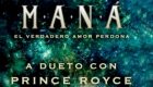 Maná ft. Prince Royce - El verdadero amor perdona