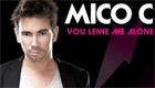  Música : Mico C - You Leave Me Alone