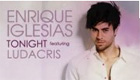  Música : Enrique Iglesias feat. Ludacris - Tonight (I’m Lovin’ you)