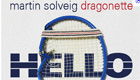  Música : Martin Solveig - Hello 